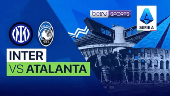 Prediksi Inter Milan vs Atalanta pada Pekan ke-37 Liga Italia 2022/2023, 28 Mei 2023